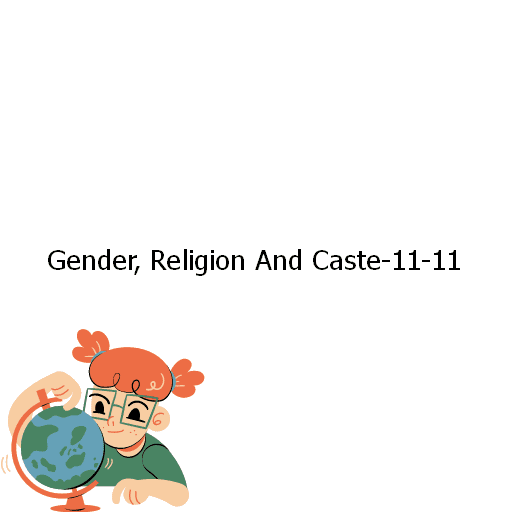 Gender, Religion And Caste-11-11